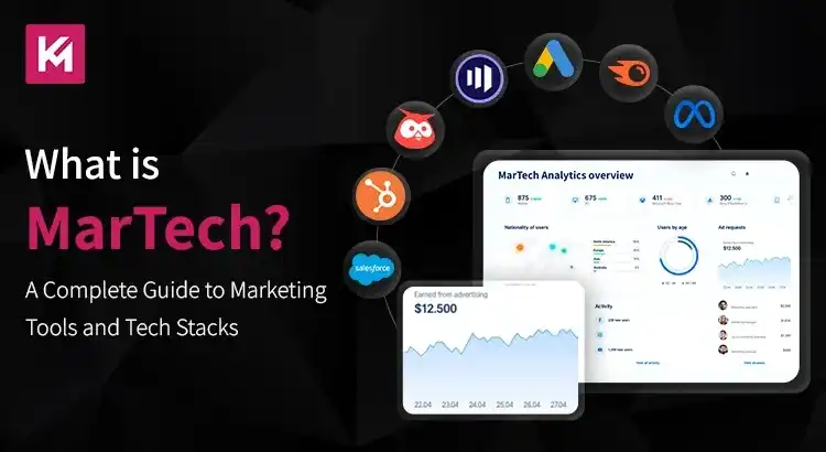 What Is MarTech (Marketing Technology)? A Complete Guide