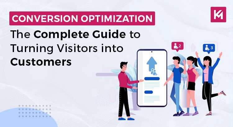 Conversion Optimization Conversion Optimization