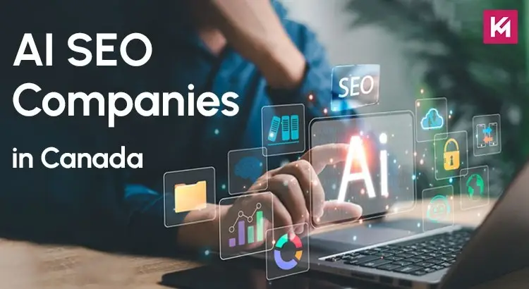 AI SEO Companies in Canada