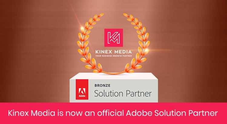 Kinex Media is Adobe Solution Partner Kinex Media is Adobe Solution Partner
